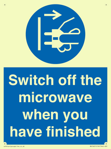 Switch off the microwave when you have finished